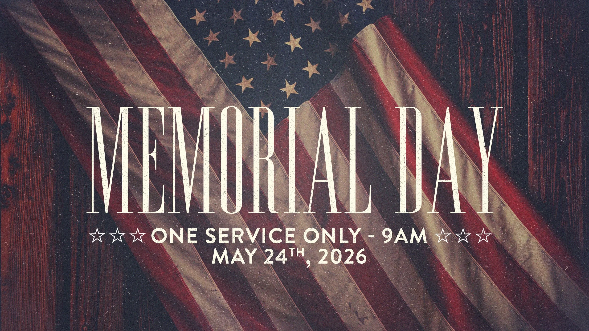 Memorial Day Weekend - ONE SERVICE!