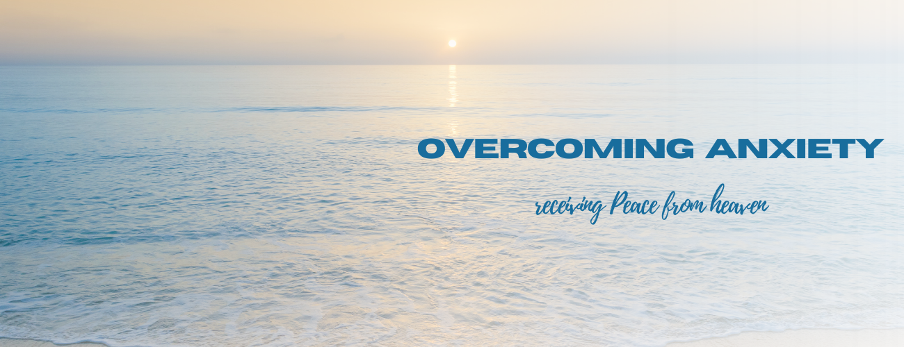 Overcoming Anxiety