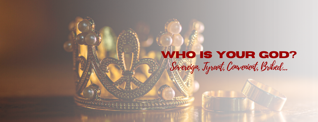 Who Is Your God?