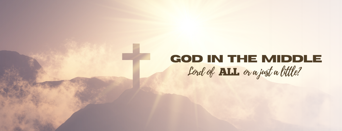 God In the Middle