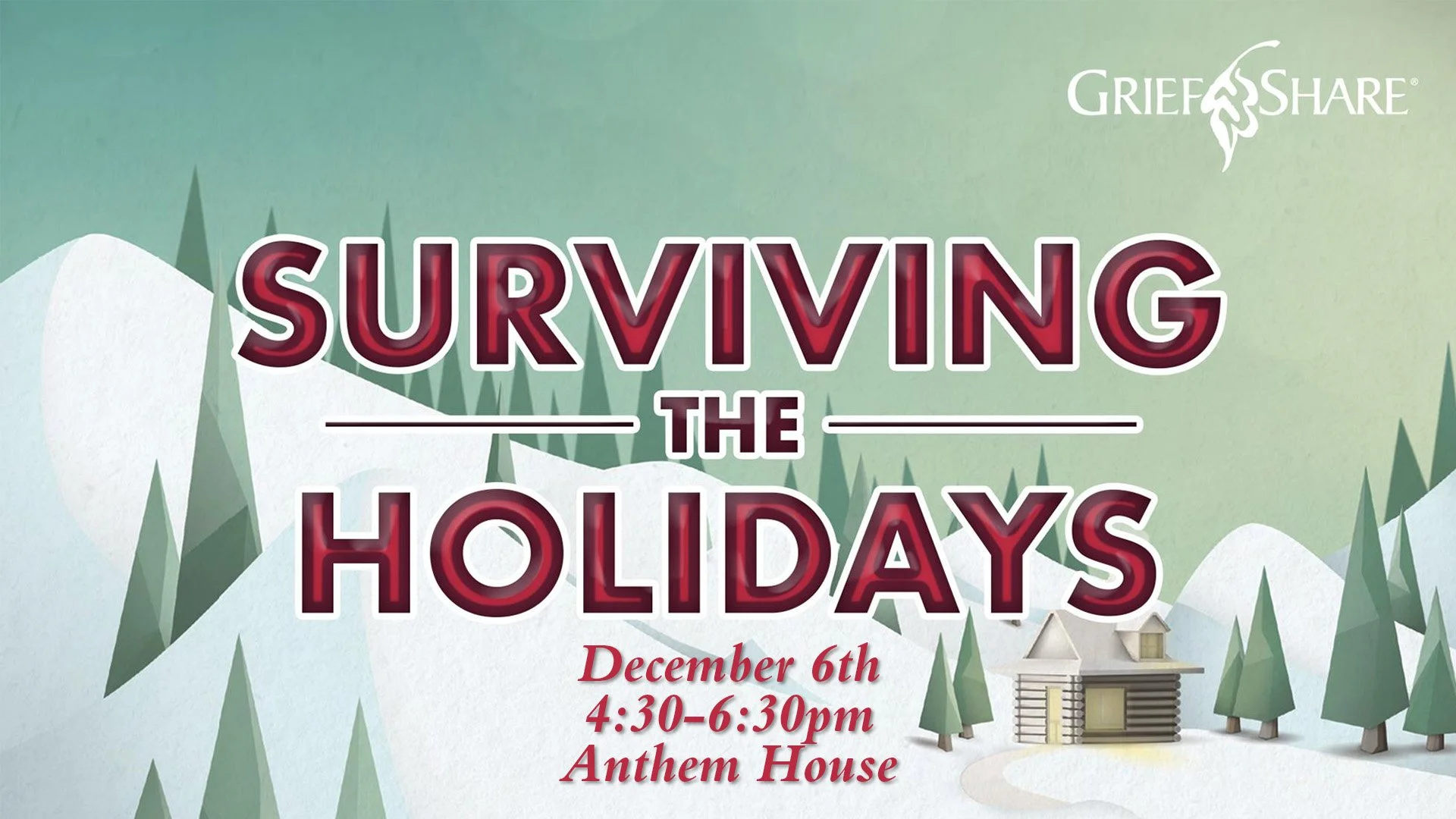 GriefShare - Surviving the Holidays