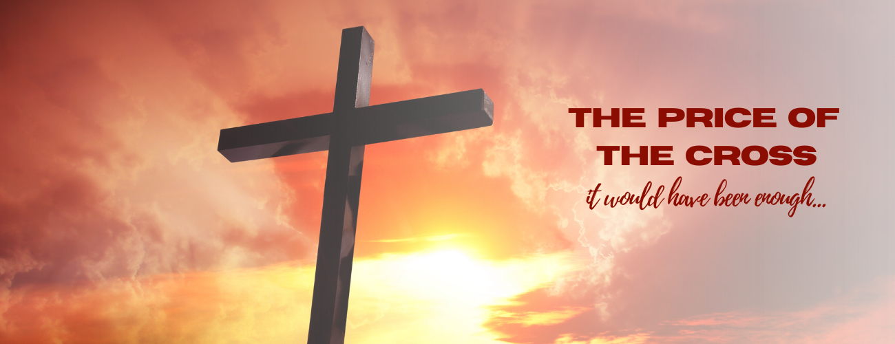The Price of the Cross