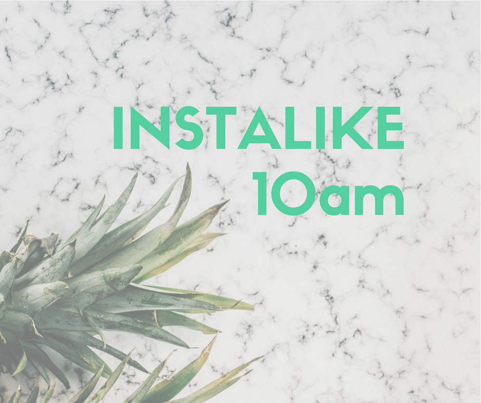 WeLikeToInsta 10am
