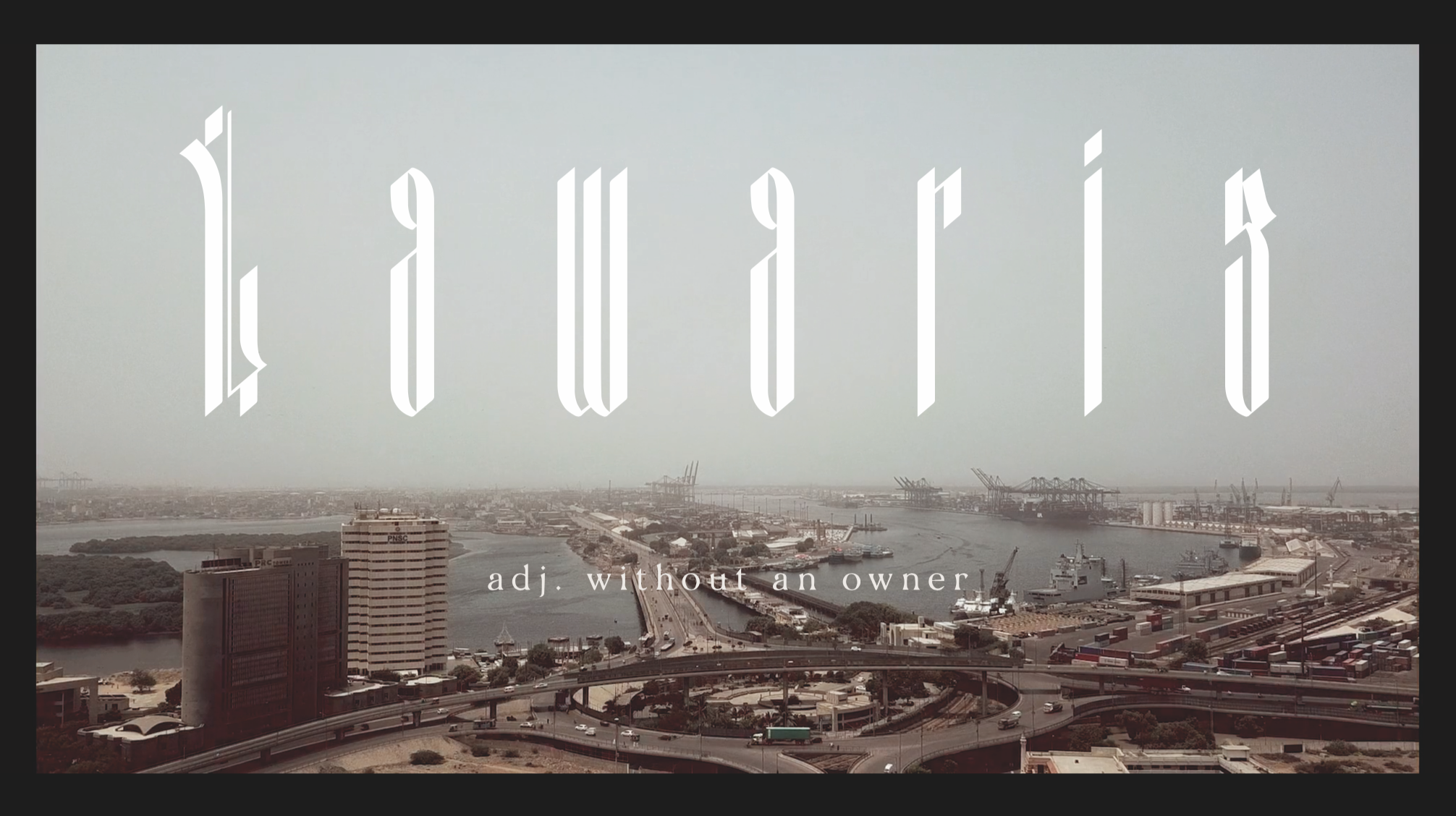 Titles for ‘Lawaris’, a documentary (poster below)