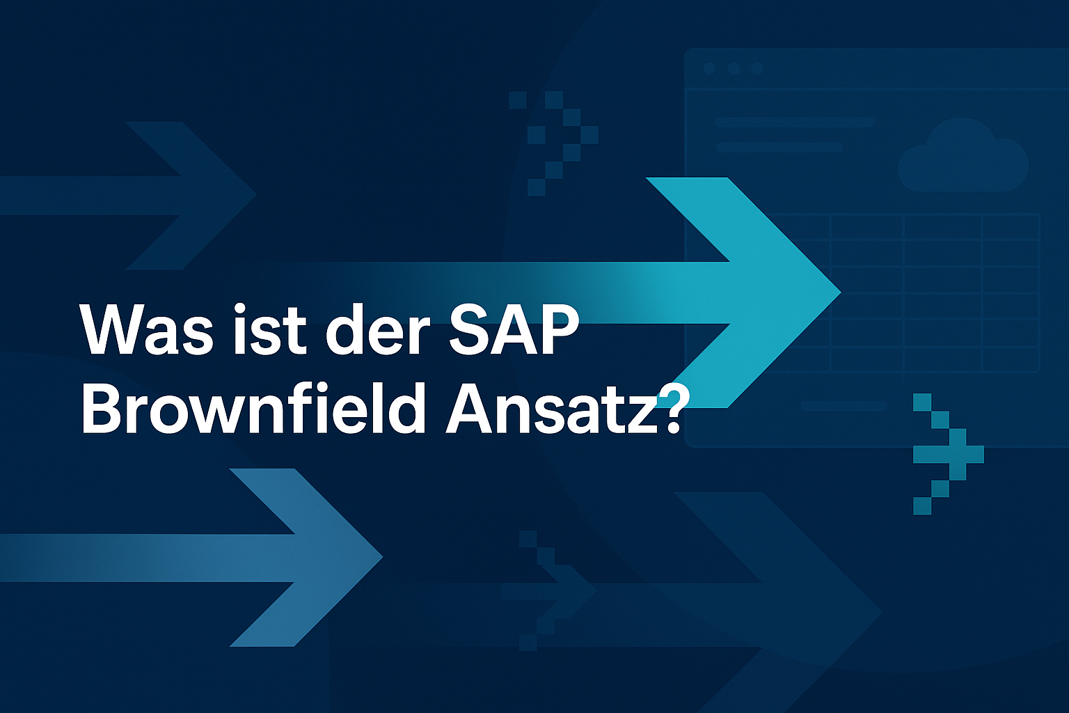 Was ist der SAP Brownfield Ansatz?