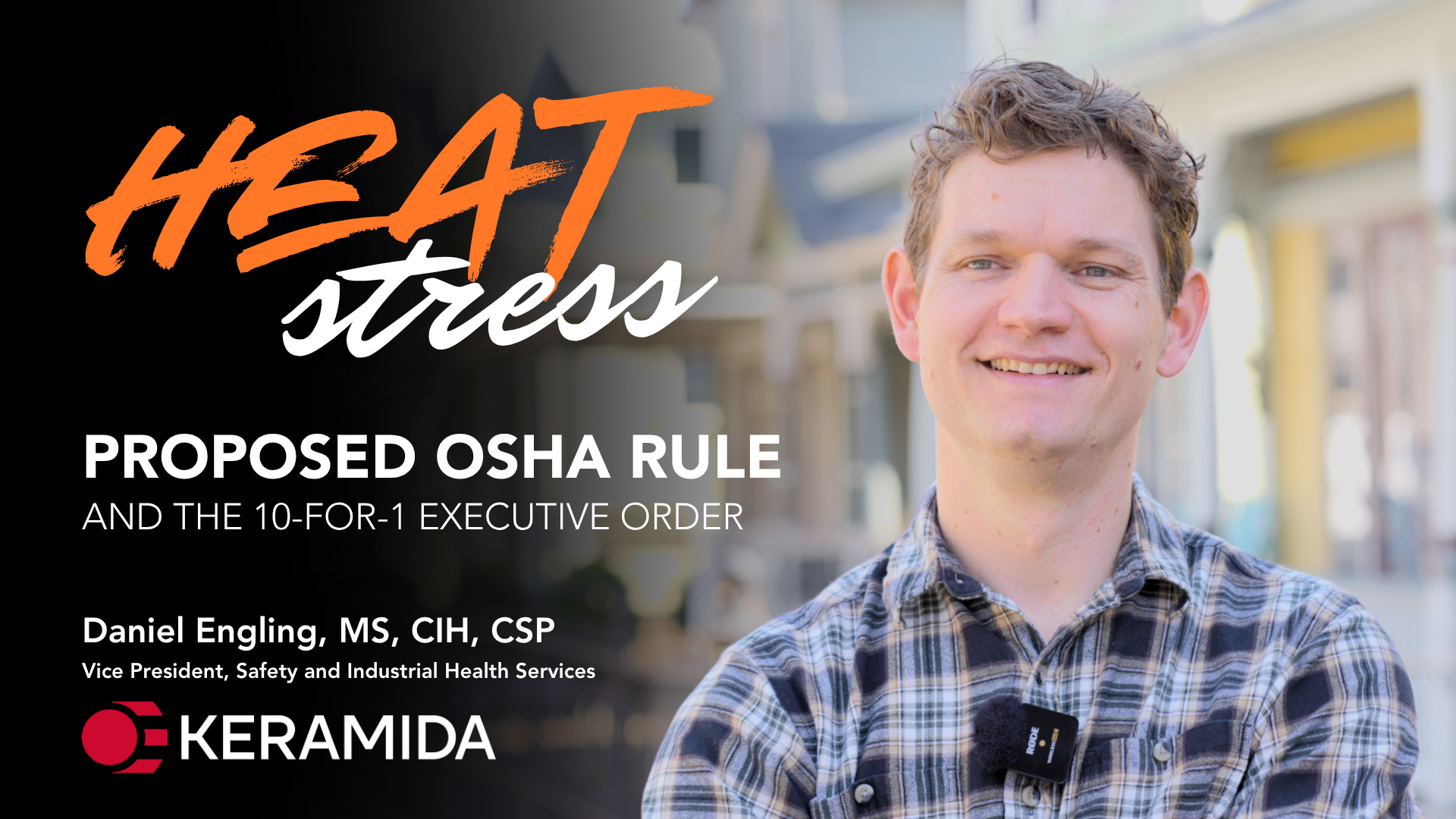 Proposed OSHA Heat Stress Rule: How will it be affected by the new 10-for-1 executive order?