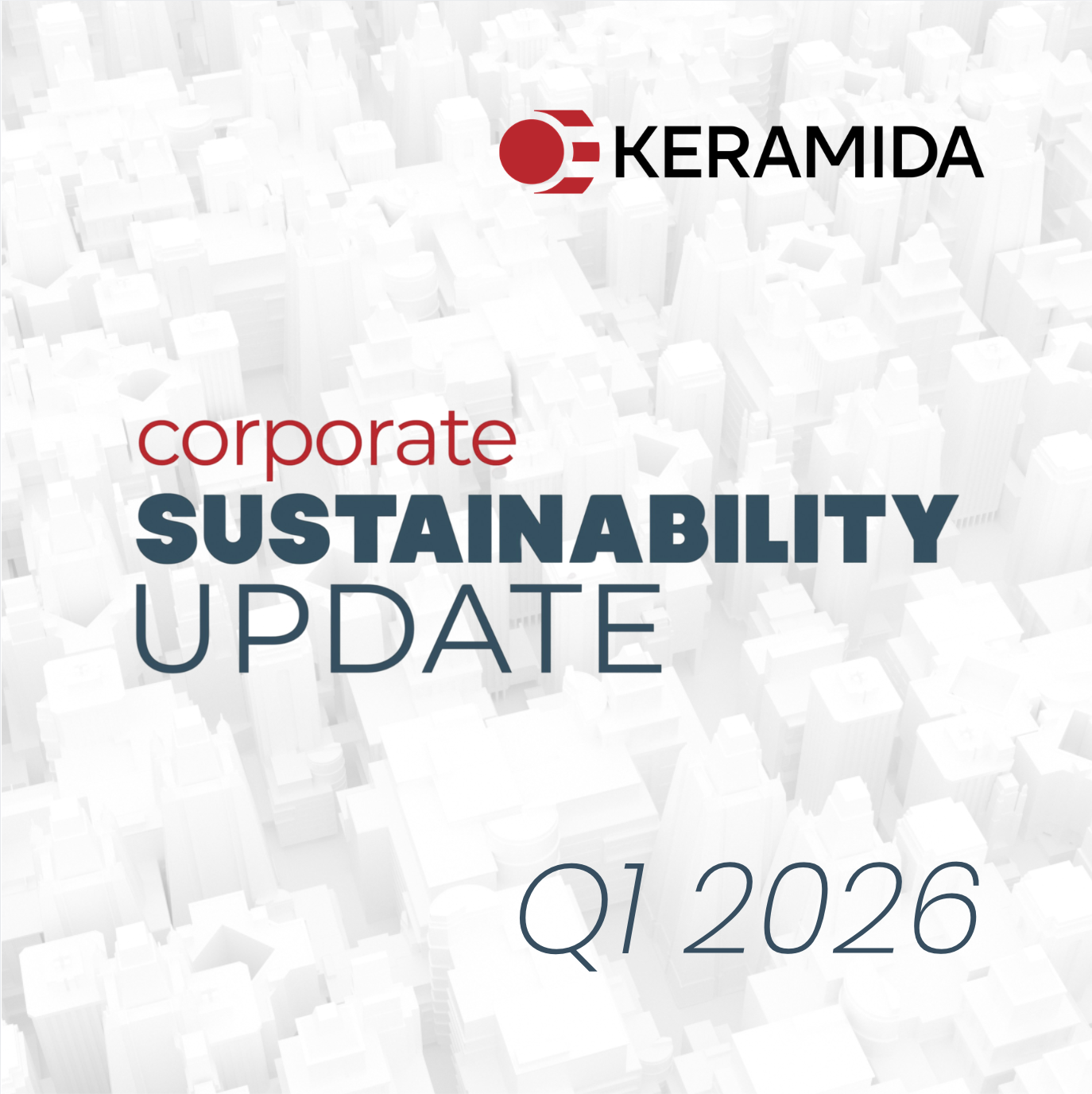 KERAMIDA Releases Q1 2026 Corporate Sustainability Update