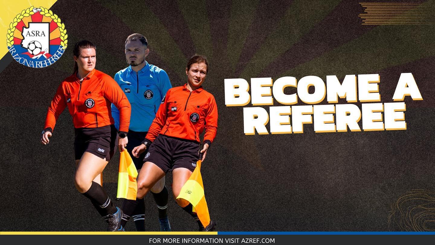 ⚽️| Player, Parents, Coaches 
Arizona needs more referees make the call and become a referee today! We have 18 field courses scheduled for the next 2 months! More information vist azref.com