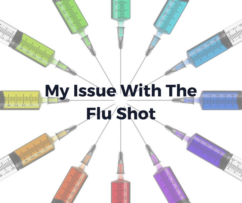 My Issue with The Flu Shot