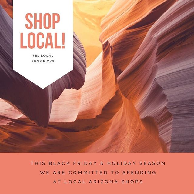 As you digest your food and start to make your black Friday and holiday shopping plans consider shopping local! This year we are committed to giving experiences and shopping local for all else. Here are our top Arizona shop picks.