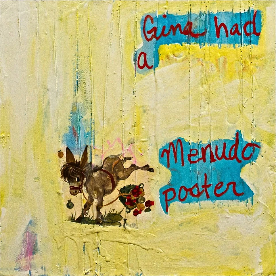 "Gina had a Menudo Poster" acrylic and encaustic on canvas. 12in x 12in