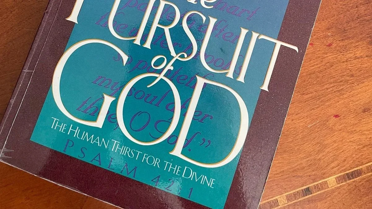 The Pursuit of God by A.W. Tozer