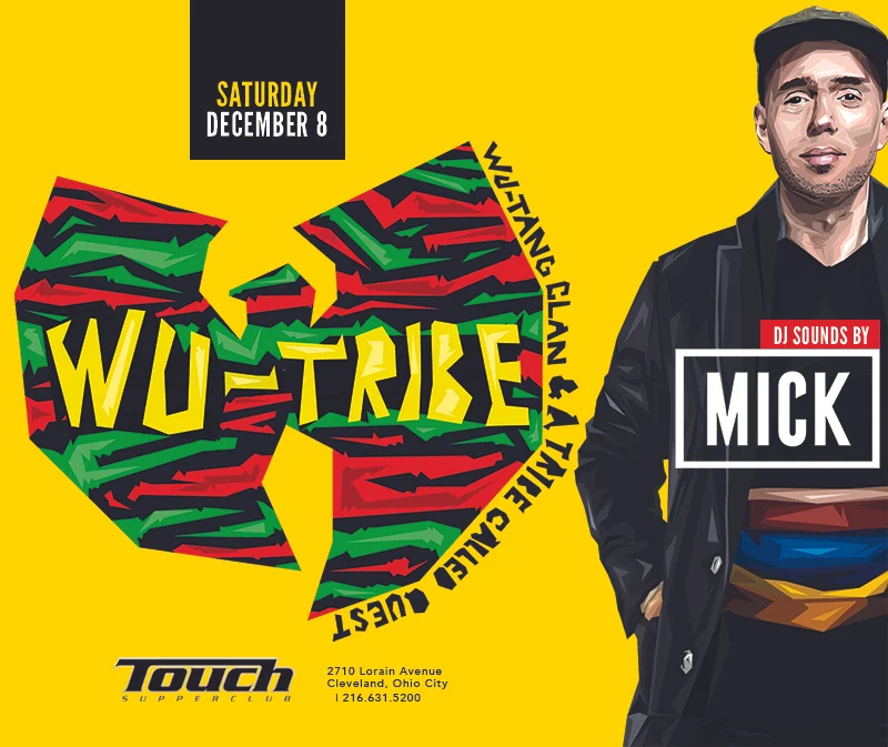 WU-TRIBE: A Dance Party Tribute to Wu-Tang & A Tribe Called Quest  Touch Supper  Club Ohio City