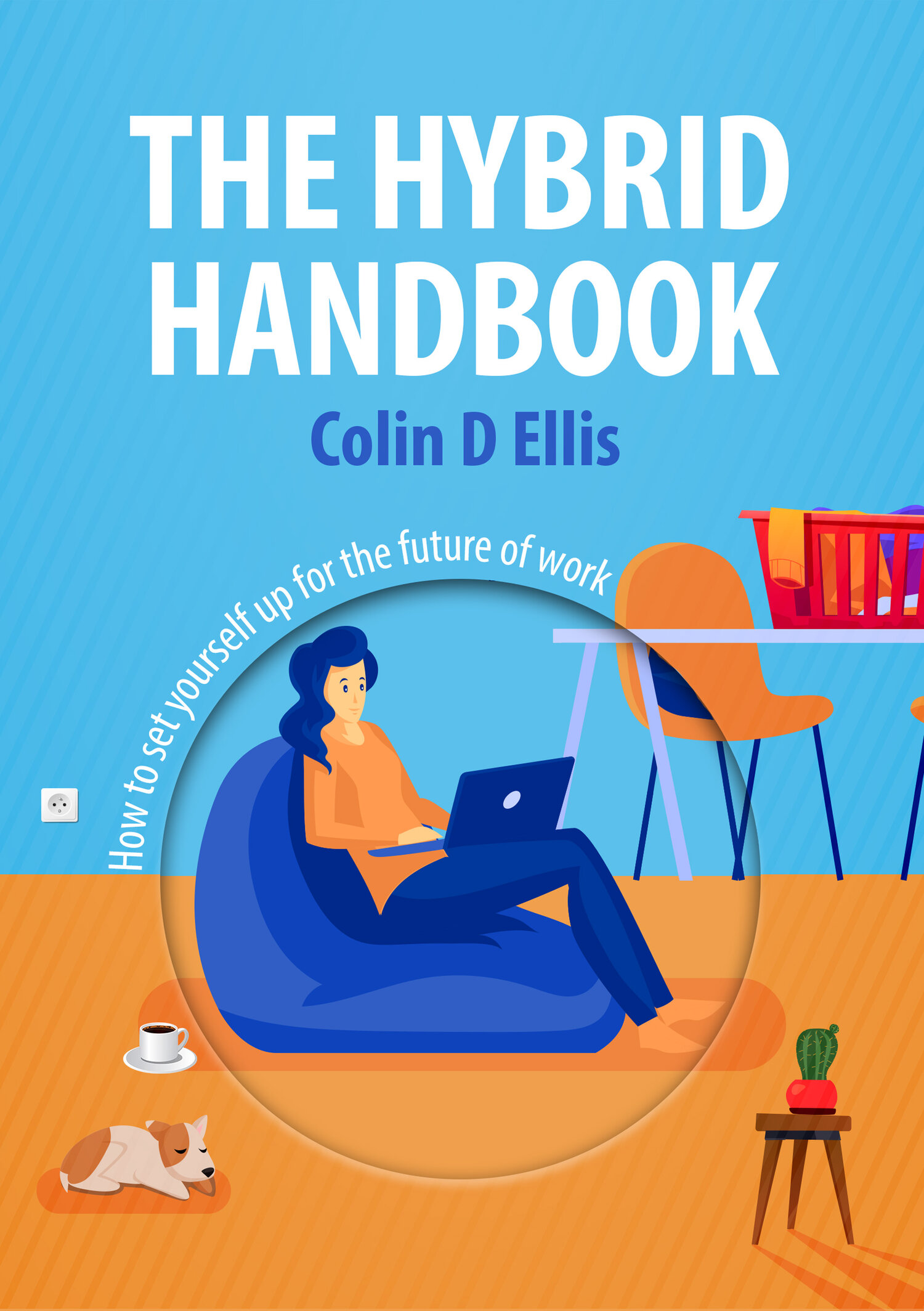 Colin D Ellis – The Hybrid Handbook by Colin D Ellis