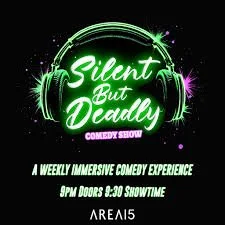 Las Vegas, Nv: Silent but Deadly @ Area 15