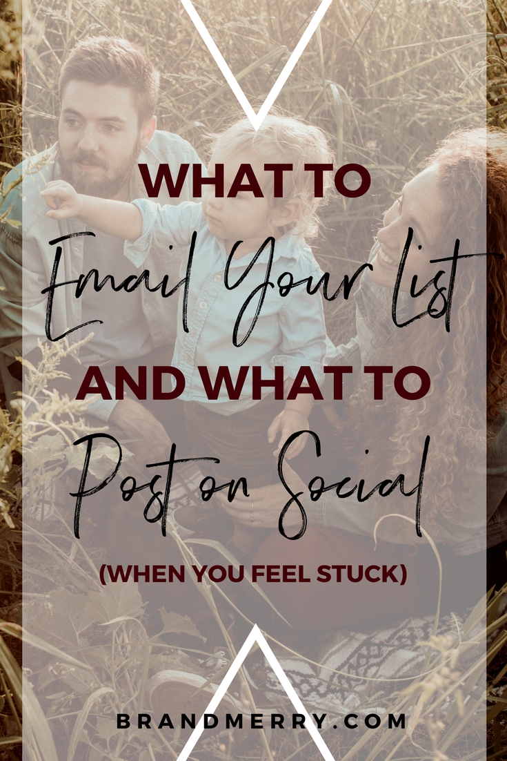 What to do When You Feel Stuck and Don't Know What to Email Your List | Content Creation Tips, Email Marketing tips | Branding and business coach | Michelle Knight of Brandmerry