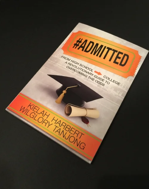 #Admitted: A Revolutionary Guide to Overcoming the Odds