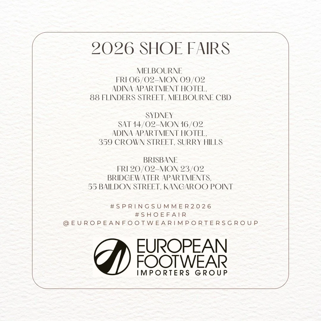 🎉 Exciting News for Shoe Lovers! 🎉

Get ready to step into style at our 2026 Shoe Fair! Discover the latest trends, exclusive collections, and more at these locations:

👠 **Melbourne**: Adina Apartment Hotel, 88 Flinders Street 
🗓️ Friday 6/2/26 