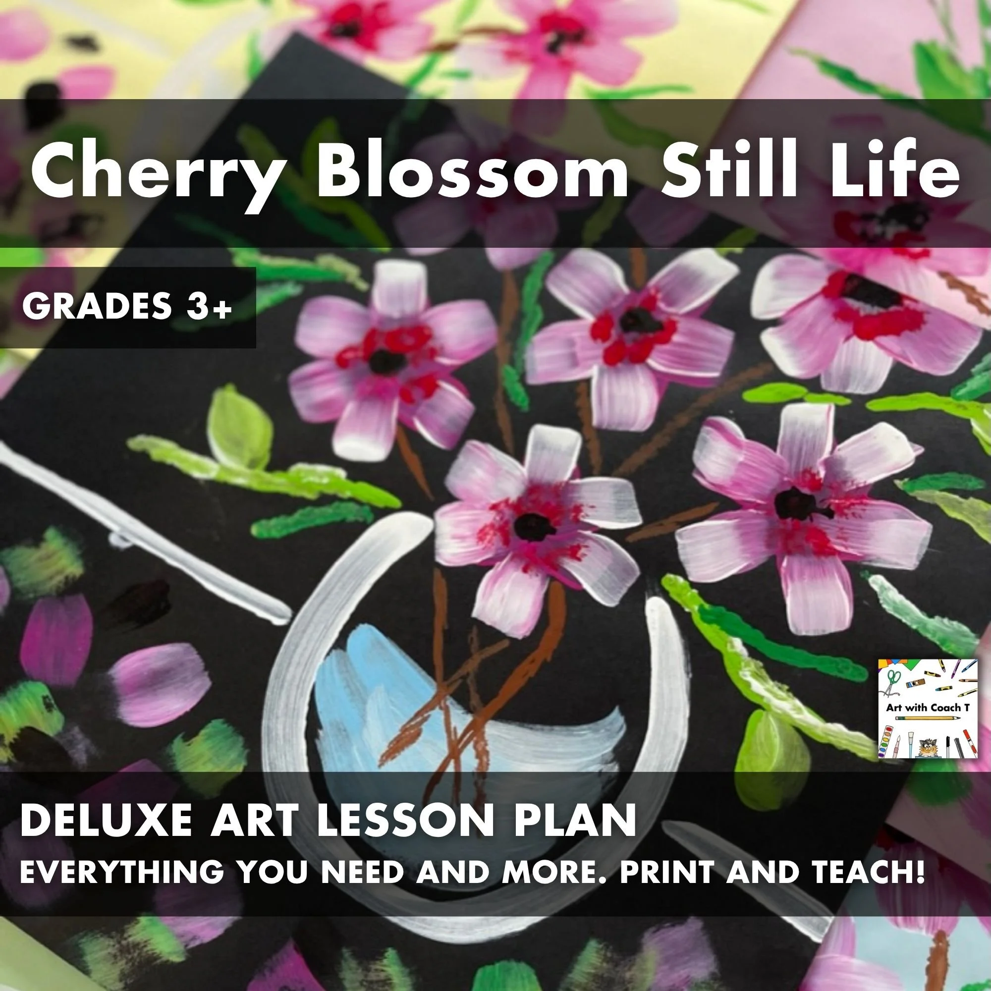 Cherry Blossoms Still Life Deluxe Art Lesson Plan