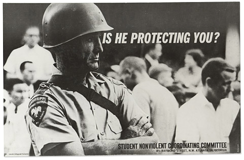 This poster produced by SNCC in 1962 captures the current mood as well as it did in 1962