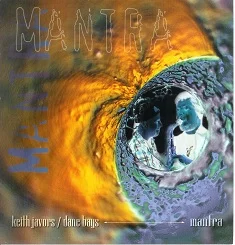 "Mantra"- Keith Javors/Dane Bays