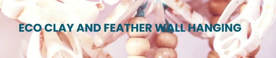 Eco Clay and Feather Wall Hanging @ Hive Tasmania - Studio 1