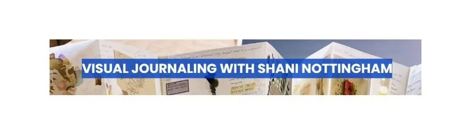 Visual Journaling with Shani Nottingham