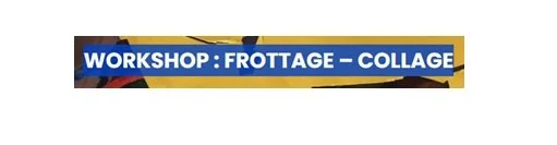 Workshop: Frottage-Collage - Hive School Holiday Program