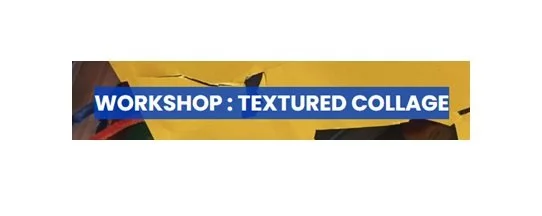 Workshop: Texture Collage - Hive School Holiday Program