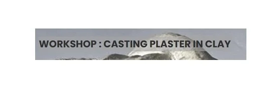 Workshop: Casting Plaster in Clay - Hive School Holiday Program