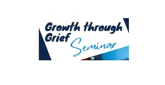 Growth Through Grief Seminar - New Mornings