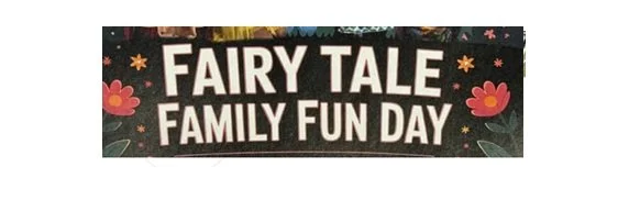 Fairy Tale Family Fun Day 