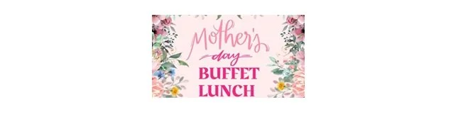 Mothers Day Buffet 