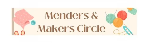 Menders &amp; Makers Circle