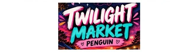 Tassie Market Trail - Twilight Market Penguin