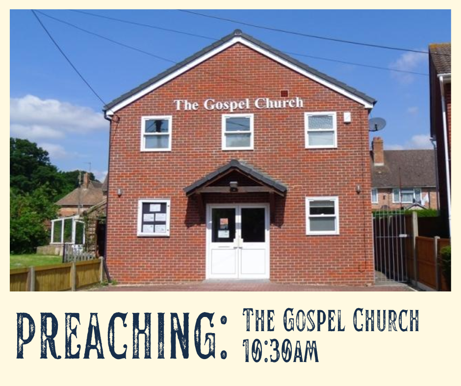 Preaching: The Gospel Church