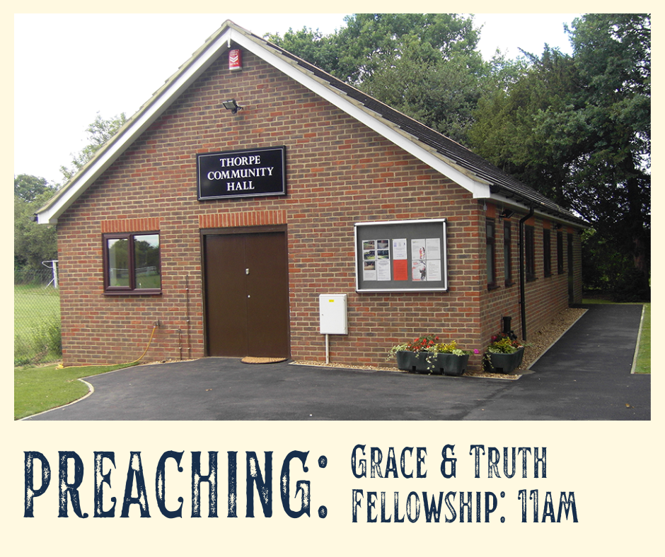 Preaching: Grace & Truth Fellowship
