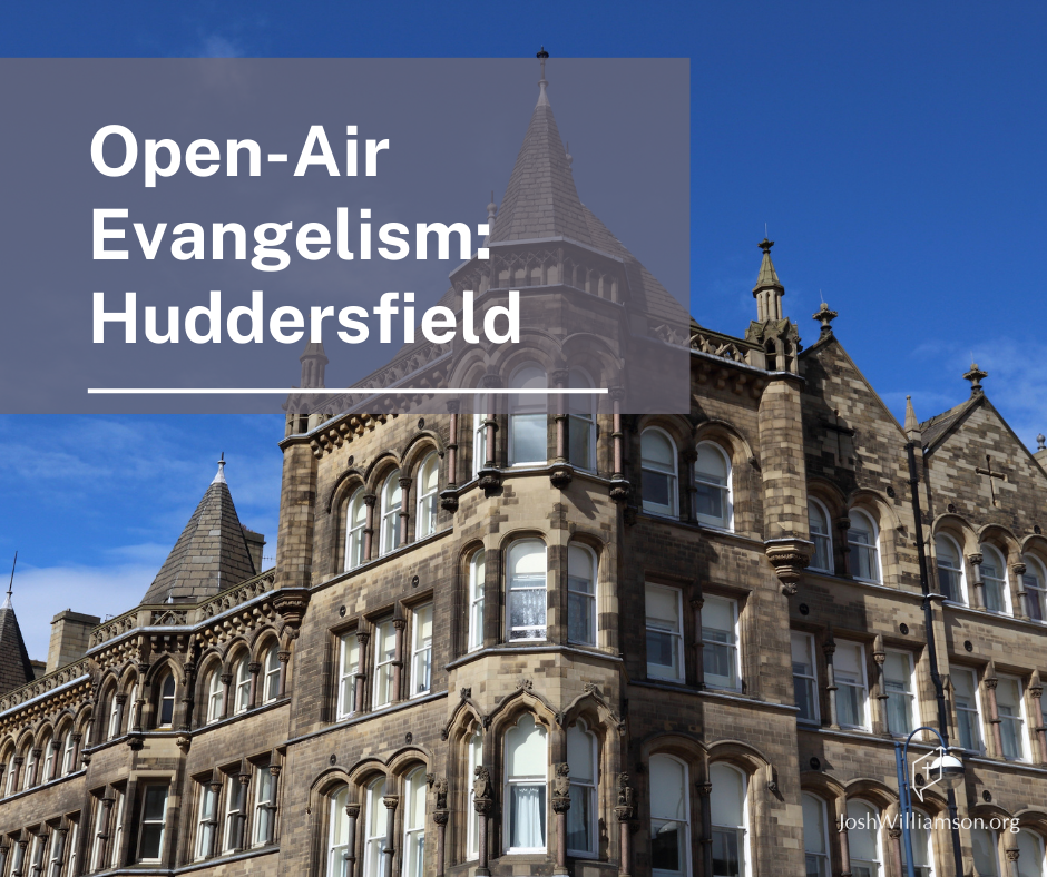 Open-Air Outreach: Huddersfield