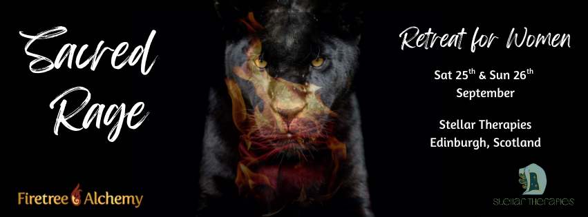 Sacred Rage: 2 Day Womens Retreat Scotland