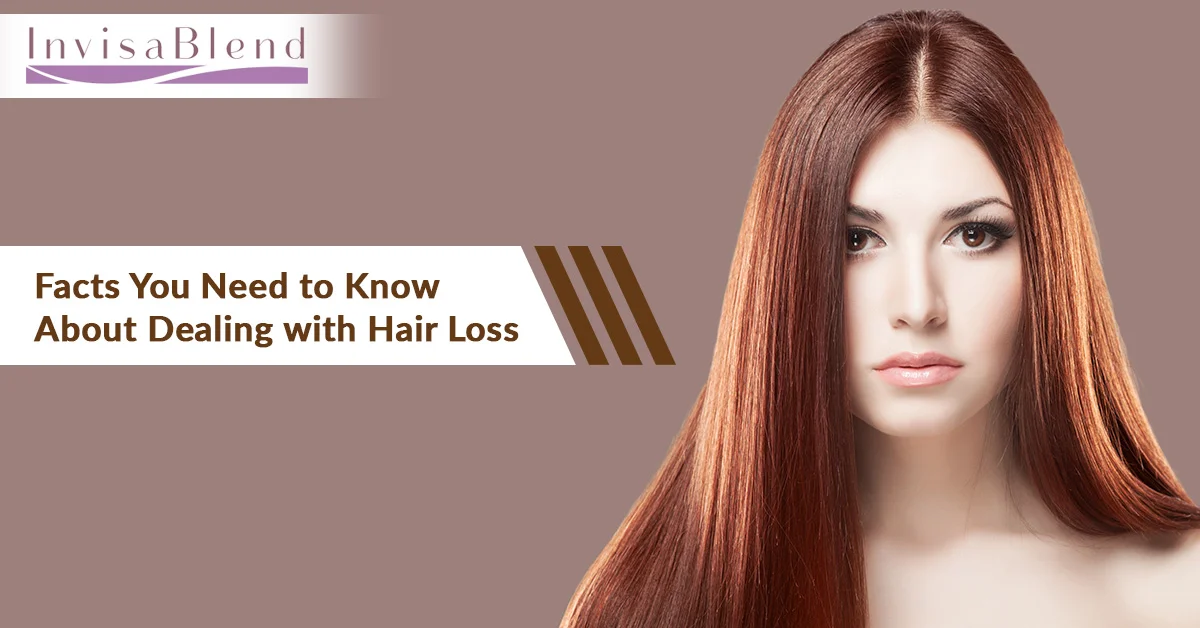 Facts You Need to Know About Dealing with Hair Loss.jpg