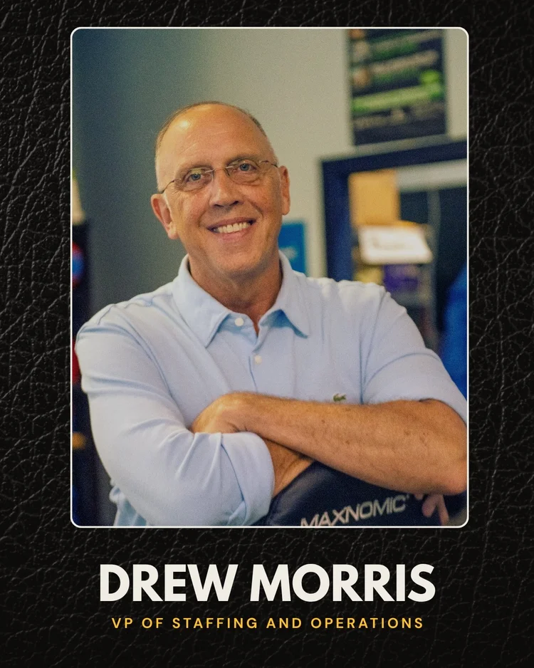 Drew Morris, VP of Staffing and Operations, color