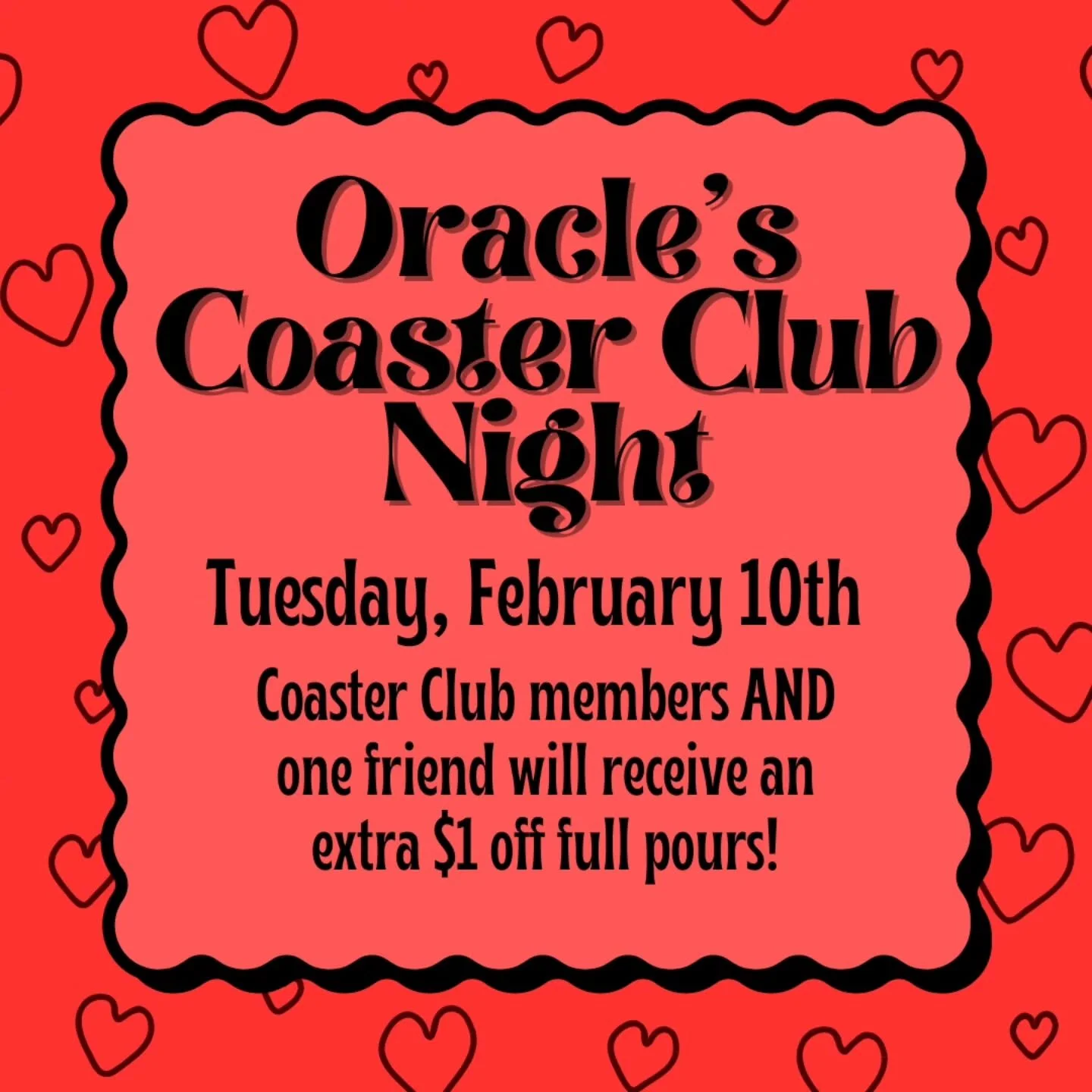 Next Tuesday will be our February Coaster Club night. Bring a friend and share your bonus perk! 🍻