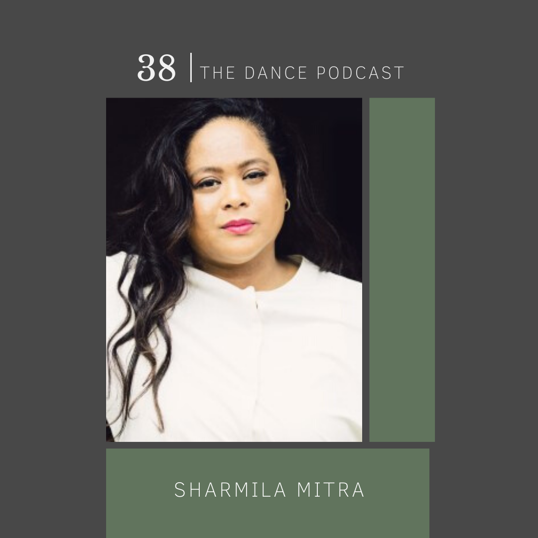 Ep. 38- Sharmila Mitra