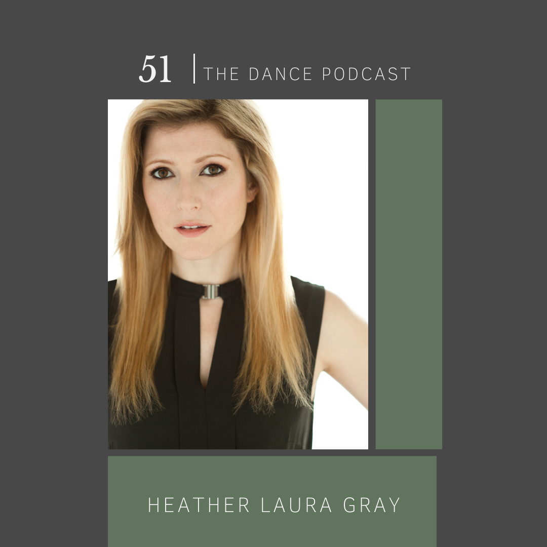 Ep. 51- Heather Laura Gray