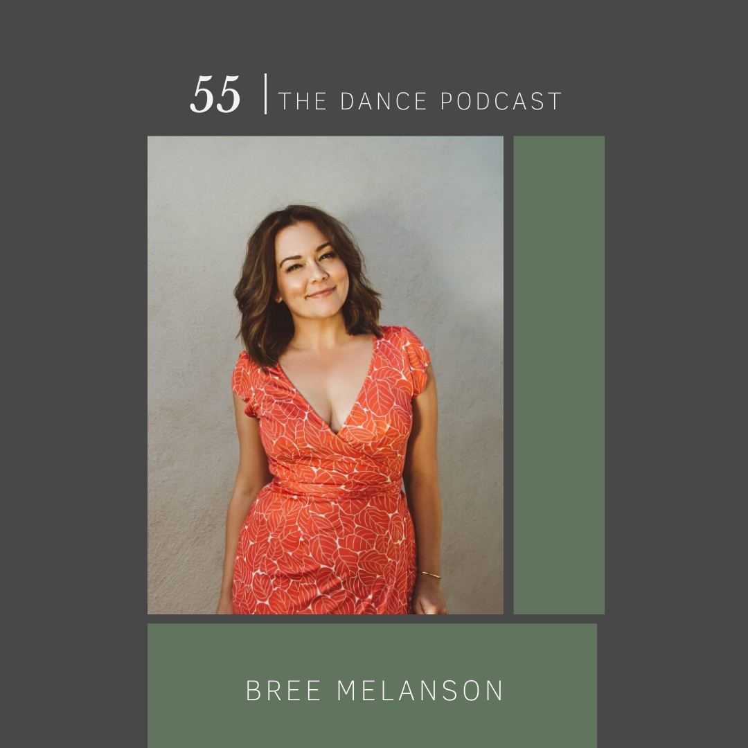 Ep. 55- Bree Melanson