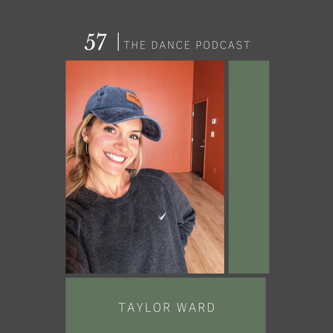 Ep. 57- Taylor Ward