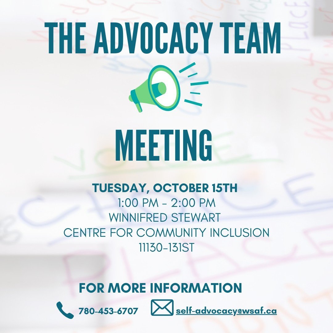 📣 Reminder! 📣

Our Advocacy Team meeting is happening Tuesday, October 15th at the Winnifred Stewart Centre for Community Inclusion, located at 11130-131st. We&rsquo;ll meet from 1:00 PM to 2:00 PM.

Everyone with diverse abilities and allies are e