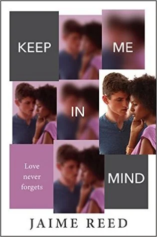 Keep Me In Mind by Jaime Reed - Book Review (Spoilers Warning!)