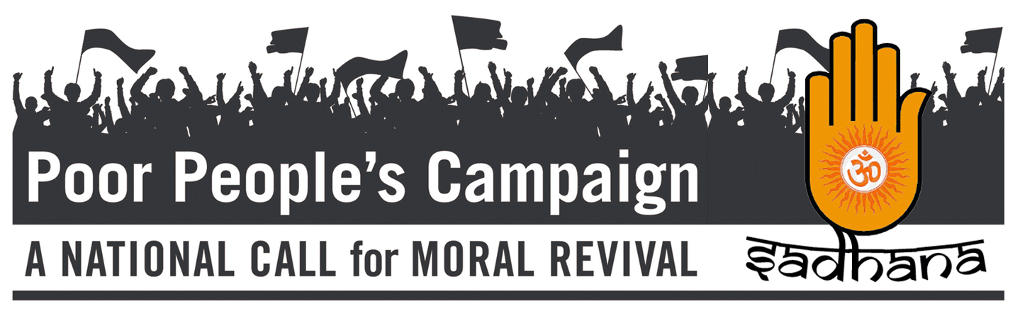 On April 19, 2018, Sadhana: Coalition of Progressive is proud to officially endorse the Poor People's Campaign: A National Call for Moral Revival . We pledge to mobilize Hindu Americans to be a part of this movement which continue the legacy of Martin Luther King Jr, and which "challenges systemic racism, poverty, the war economy, ecological devastation and the nation’s distorted morality."