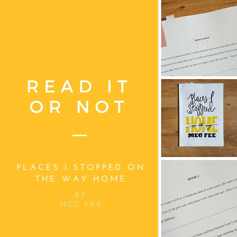 READ IT OR NOT: PLACES I STOPPED ON THE WAY HOME || MEG FEE